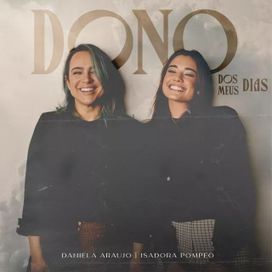 Dono dos Meus Dias - 2021 • Sencillo/EP