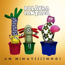 Um Minutiiiinho! - 2012 • Álbum
