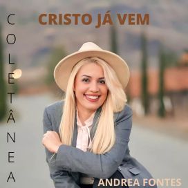 Cristo Já Vem  - 2022 • Coletânea