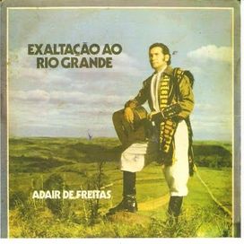 Exaltação Ao Rio Grande - 1977 • Álbum