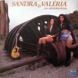 Sandra &amp; Valéria (As Mineirinhas) - 1991 • Álbum
