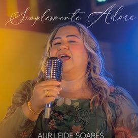 Simplesmente Adore - 2024 • Sencillo/EP