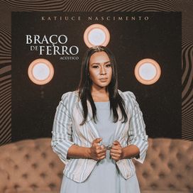 Braço de Ferro (acústico) - Katiuce Nascimento