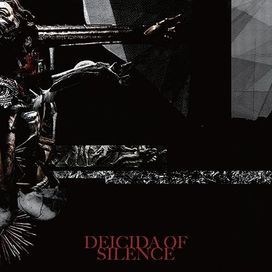 Deicida Of Silence - 2013 • Álbum