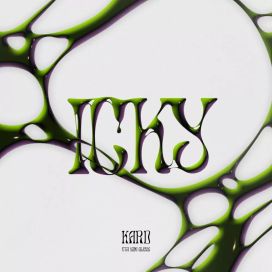 ICKY - 2023 • Single/EP