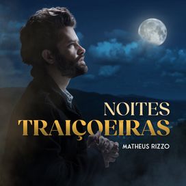 Noites Traiçoeiras - 2023 • Sencillo/EP