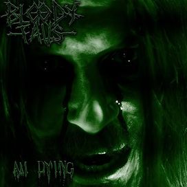 Am Dying - Bloody Falls