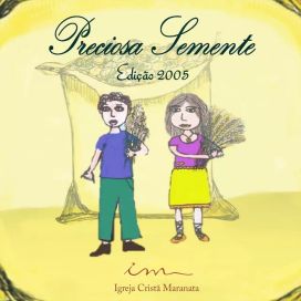 Preciosa Semente - 2005 • Álbum