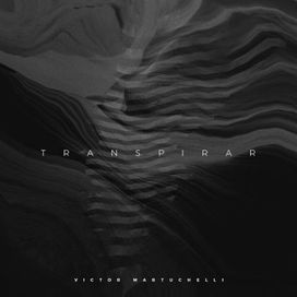 Transpirar - 2017 • Álbum