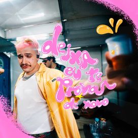 DEIXA EU TE PROVAR DE NOVO - 2024 • Single/EP