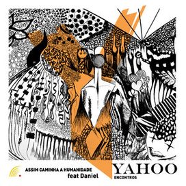 Assim Caminha a Humanidade (part. Yahoo) - 2019 • Single/EP