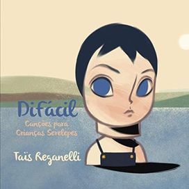 Difácil: Canções Para Crianças Serelepes - 2015 • Álbum