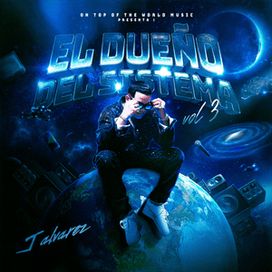 El Dueño del Sistema. Vol. 3 - 2026 • Álbum