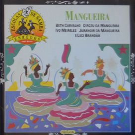 Escolas De Samba Enredos - Mangueira - G.R.E.S. Estação Primeira de Mangueira (RJ)
