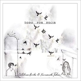 Todo Por Decir (part. Catalina Avila) - 2020 • Sencillo/EP
