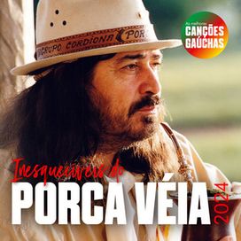 Inesquecíveis do Porca Véia - 2024 • Álbum