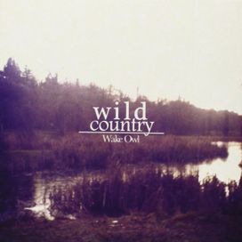 Wild Country - 2013 • Sencillo/EP