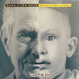 Nada É Tão Novo, Nada É Tão Velho - 1993 • Álbum