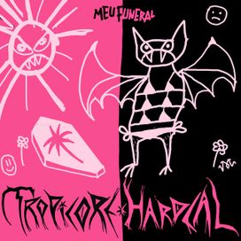 Tropicore Hardcal - 2022 • Sencillo/EP