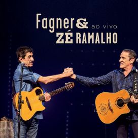 Fagner &amp; Zé Ramalho Ao Vivo - 2015 • Álbum