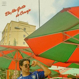 Ela Não Gosta de Cerveja - 2024 • Single/EP