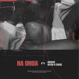 Na Onda - 2019 • Single/EP