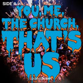 You, Me, The Church, That's Us - Side A - 2022 • Álbum