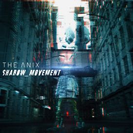 Shadow_Movement - The Anix