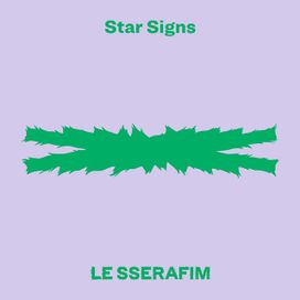 Star Signs - 2024 • Single/EP