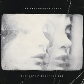 The Perfect Enemy For God - 2013 • Álbum