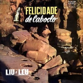 Felicidade de Caboclo - 1963 • Álbum