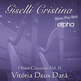 Vitória Deus Dará: Hinos Clássicos, Vol. 2 (Harpa Cristã) - 2008 • Álbum