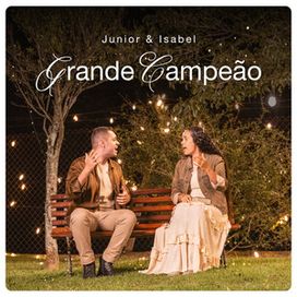 Grande Campeão - Junior e Isabel