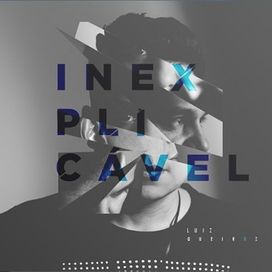 Inexplicável - 2016 • Single/EP