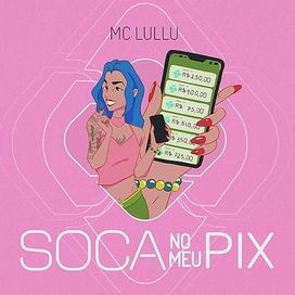 Soca no Meu Pix - 2023 • Single/EP