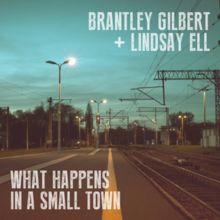What Happens In a Small Town (feat. Lindsay Ell) - 2018 • Sencillo/EP