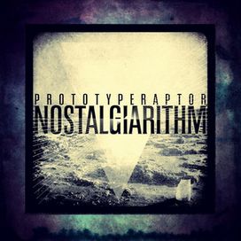 Nostalgiarithm - PrototypeRaptor