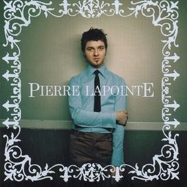 Pierre Lapointe - 2004 • Álbum