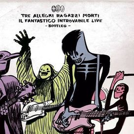 Il Fantastico Introvabile Live -Bootleg- - 2013 • Álbum