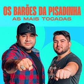 Os Barões da Pisadinha - As Mais Tocadas (2) - 2022 • Coletânea