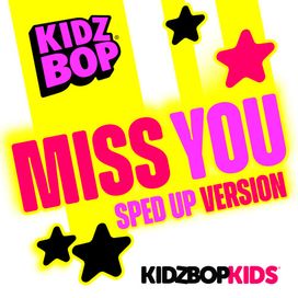 Miss You (Sped Up Version) - 2023 • Single/EP