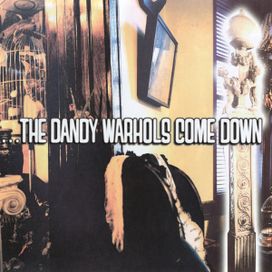 …The Dandy Warhols Come Down - 1997 • Álbum