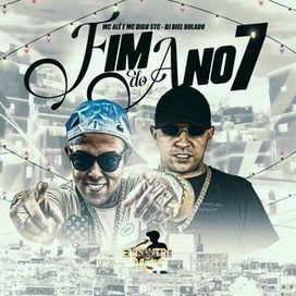 Fim do Ano 7 (part. DJ Biel Bolado e Mc Digo STC) - 2025 • Single/EP