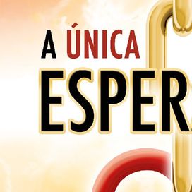 A Única Esperança - 2014 • Álbum