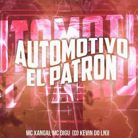 Automotivo El Patron - 2023 • Sencillo/EP