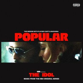 Popular (feat. Madonna &amp; Playboi Carti) - 2024 • Single/EP
