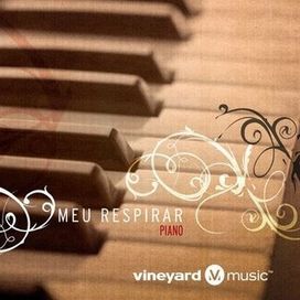 Meu Respirar: Piano - 2007 • Álbum