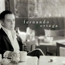 Fernando Ortega (2004) - 2004 • Álbum