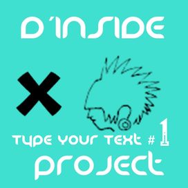Type Your Text (EP #1) - 2011 • Single/EP
