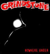 Nowhere Under - Grindstone